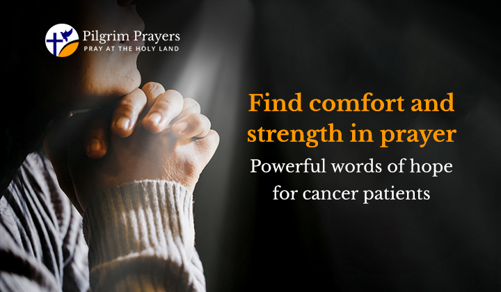 7 prayers for cancer patients, offering comfort, hope, and strength.