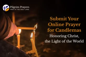 Online prayer submission for Candlemas, honoring Christ as the Light of the World.