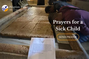 parent praying for sick child, Jerusalem prayer for healing