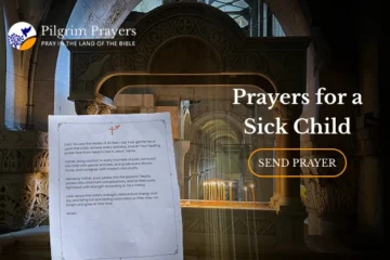 parent praying for sick child, Jerusalem prayer for healing